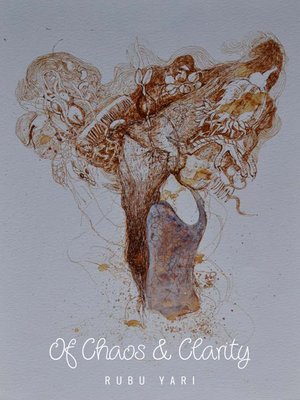 cover image of Of Chaos and Clarity